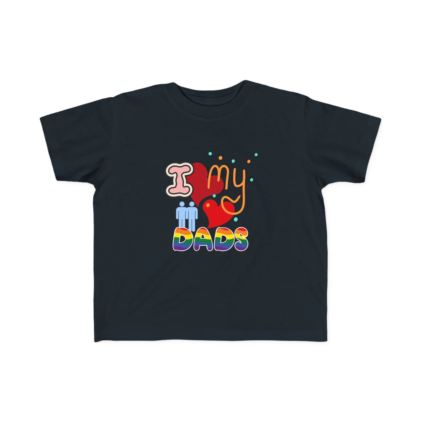 Toddler Fine Jersey Tee - "I ❤️ My Dads" Pride Design