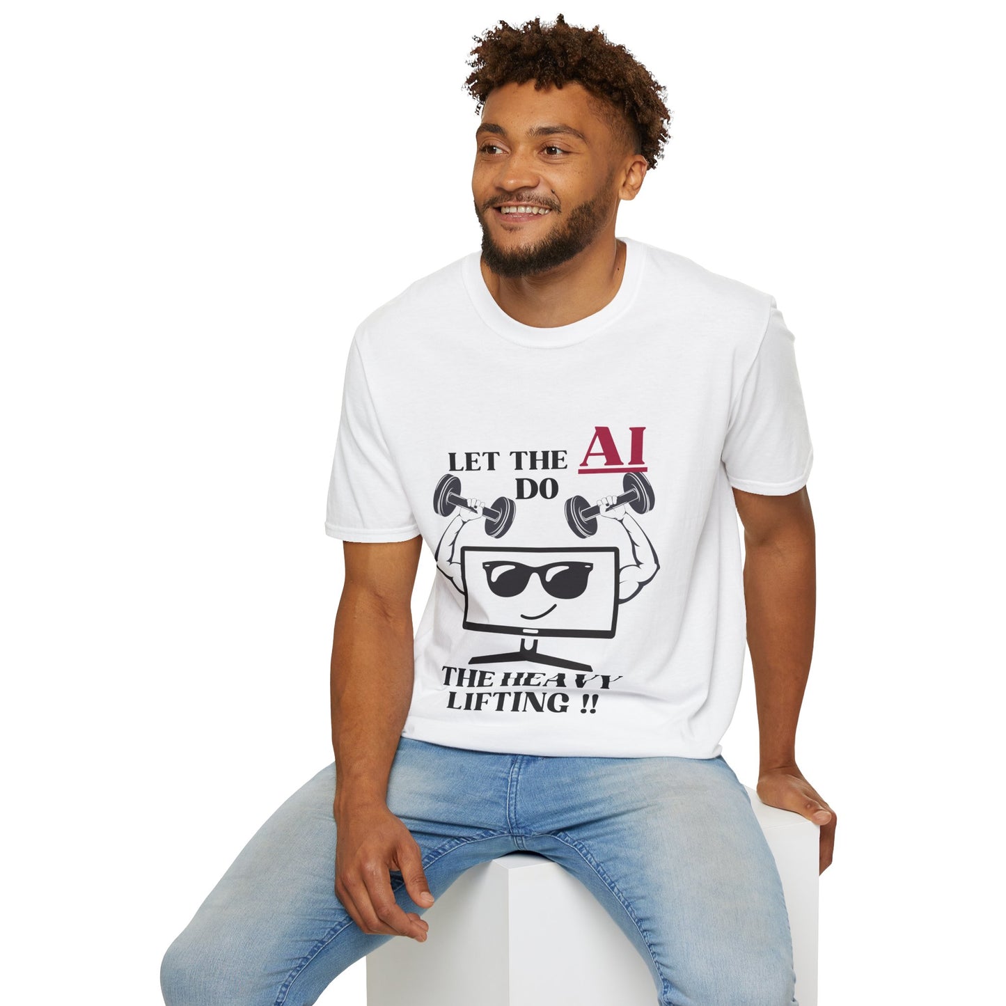 Funny Unisex T-Shirt, Let AI Do the Heavy Lifting, Gift for Tech Lovers, Geeky Humor Tee, Perfect for Birthdays, AI Enthusiasts, Casual Wear